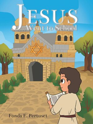 cover image of Jesus Went to School